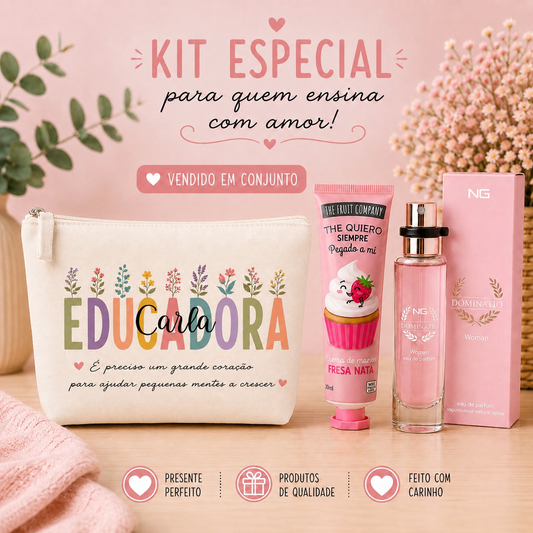 Kit Necessaire, creme de mãos e perfume Educadora
