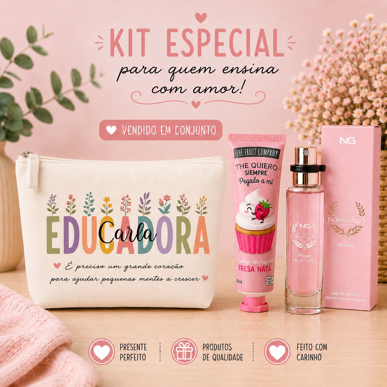 Kit Personalizado Educadora | Necessaire, creme de mãos e perfume